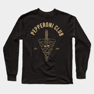 PEPPERONI CLUB Long Sleeve T-Shirt